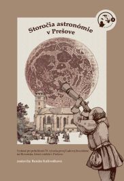 Obálka Storočia astronómie v Prešove