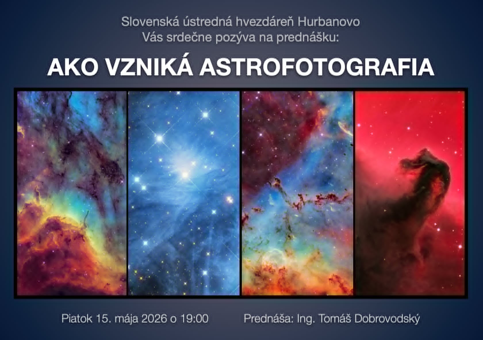 Plagát: Ako vzniká astrofotografia.